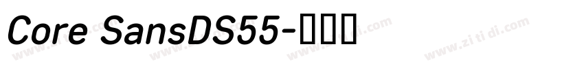 Core SansDS55字体转换